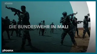 phoenix plus: Die Bundeswehr in Mali