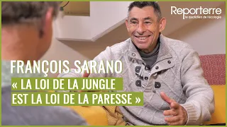 François Sarano : « La loi de la jungle est la loi de la paresse »