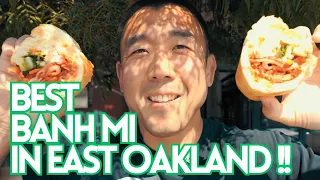 EAST OAKLAND BANH MI TOUR 🔥🔥!! Cam Huong !! Ba Le !! Thank Que Grill !! Vietnamese Sandwiches !!