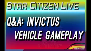 Q&A: Invictus Vehicle Gameplay⭐STAR CITIZEN LIVE (GER/DE 24.05.2024)