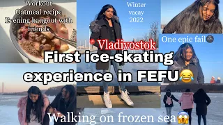 First ice skating ⛸ experience in FEFU|epic fail😂|vladivostok winter vacay| walking on frozen sea😱