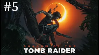 My Machine Wants To Die - Shadow Of The Tomb Raider - Part 5