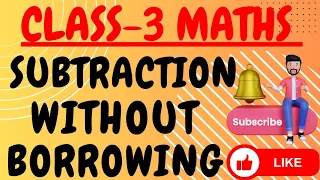 Class-3 MATHS || Subtraction Of 4-Digit Numbers Without Borrowing ||