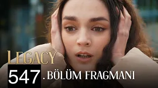 Emanet 547. Bölüm Fragmanı | Legacy Episode 547 Promo