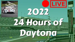 2022 Rolex 24 Hours of Daytona Alternative Commentary Live Stream | Part 3, Finish |