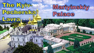 Kyiv. Mariyinskiy Palace. The Kyiv-Pecherska Lavra. Репетитор Англійської