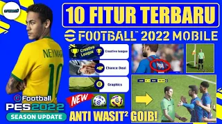 USER PES HARUS TAU! INILAH 10 FITUR TERBARU YANG AKAN HADIR DI EFOOTBALL 2022 MOBILE