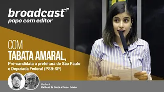 Exclusivo: Papo com Editor entrevista a pré-candidata à prefeitura de São Paulo Tabata Amaral