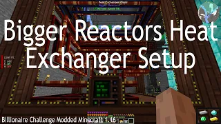 Episode 36: Bigger Reactors Heat Exchanger Setup