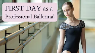 Day in the Life of a Ballet Dancer: my FIRST DAY as a Professional! 🩰✨