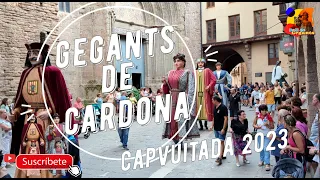 Gegants de Cardona -  Cercavila Capvuitada 2023