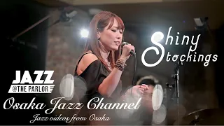 Shiny Stockings - Osaka Jazz Channel - Jazz @ the Parlor 2021.3.17