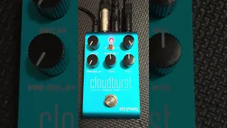 Strymon Cloudburst Settings