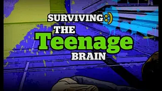 Surviving The Teenage Brain Trailer