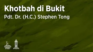 Khotbah di Bukit (E48) - Pdt. Dr. (H.C.) Stephen Tong