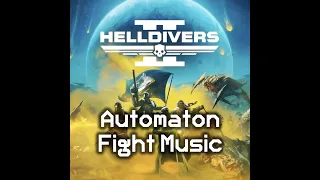 Automaton Fight Music | Automaton Combat Theme | Helldivers 2 OST