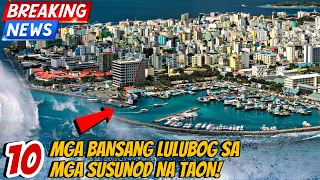 10 MGA BANSANG LULUBOG SA MGA SUSUNOD NA TAON! | WOWMAZING STORIES