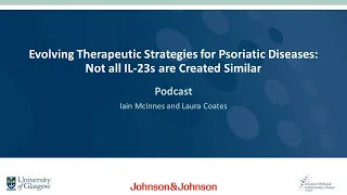 Webinar Highlights Podcast: Evolving Therapeutic Strategies for Psoriatic Diseases