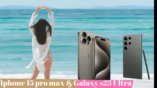 Unbelievable Fact About  Iphone 15 pro max & samsung galaxy S23 Ultra