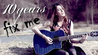 10 Years - Fix Me (cover by Sandra Szabo)