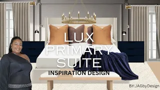 LUX PRIMARY SUITE: "Inspiration Design Board"