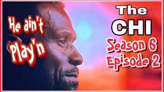 THE CHI | Episode 2 Season 6 | First Reaction | MOORESCORE rating