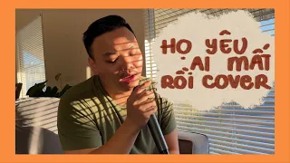 Họ Yêu Ai Mất Rồi Cover | KOT Cover