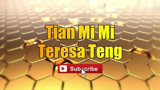 Tian Mi Mi (甜蜜蜜) - Teresa Teng #lyrics #lyricsvideo #singalong "Sweet As Honey"