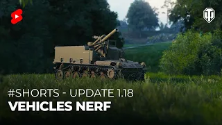 #shorts - Update 1.18 - Vehicles Nerf