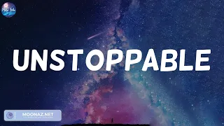 Unstoppable - Sia (Mix Lyrics) / Calm Down - Rema,...