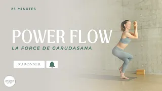 Power Flow - La force de Garudasana