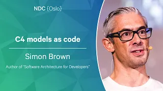 C4 models as code - Simon Brown - NDC Oslo 2023