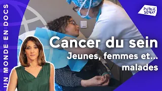 Cancer du sein : jeunes...et malades