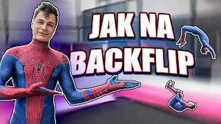 TUTORIÁL NA BACKFLIP OD SPIDERMANA | JAK SE NAUČIT SALTO VZAD