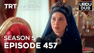 Payitaht Sultan Abdulhamid Episode 457 | Season 5