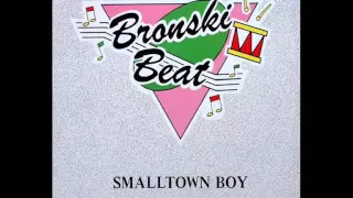 Bronski Beat - Smalltown Boy (Maximus Instrumental Version)