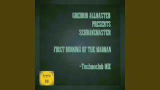 First Running Of The Madman (Technoclub Mix)