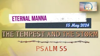 Eternal Manna - 15 May 2024