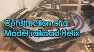 Construction of a model railroad helix - Time-lapse [Trainroom]