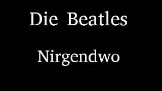 Die Beatles - Nirgendwo (Nowhere Man)