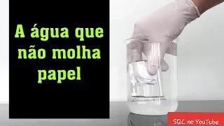 A água não molha o papel, experimento de Química e Física (Experiência de Química incrível) Químico