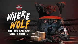 ESPN Searches for NFL superfan ChiefsAholic | Where Wolf (Full Updated Documentary)