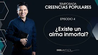 EL ALMA ¿ES INMORTAL?