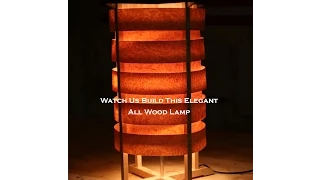 Elegant wood lamp build pt.1