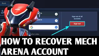 MECH ARENA - HOW TO RECOVER ACCOUNT IN MECH ARENA| FULL ACCOUNT RECOVERY MECH ARENA