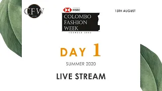 HSBC Colombo Fashion week 2020 Day 1 - Live Stream