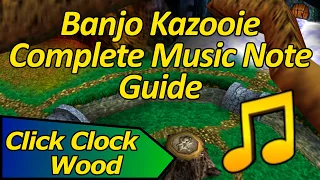 How to Collect All Music Notes on Click Clock Wood - Banjo Kazooie Complete Music Note Guide