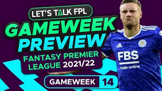 FPL GAMEWEEK 14 PREVIEW | FANTASY PREMIER LEAGUE 2021/22 TIPS