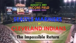 The Impossible Return: Indians vs. Mariners - Tom Hamilton