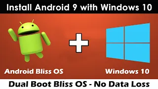 Dual Boot Android x86 Bliss OS with Windows 10 |  Best Android OS for Laptop and PC